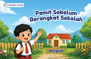 Pamit Sebelum Berangkat Sekolah_R